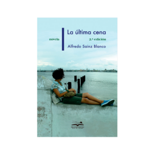 <h6>«La última cena»</h6><h4>de Alfredo Sainz Blanco</h4>