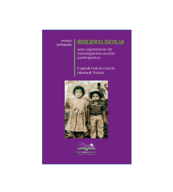 <h6>Resiliencia escolar</h6><h6>Una experiencia de investigación-acción participativa</h6><h4>Cagnoli García García</h4>