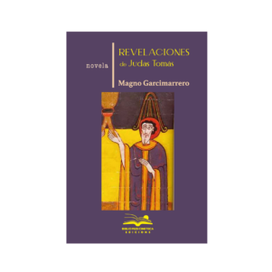 <h6>Revelaciones de Judas Tomás<h4>Alfredo Magno Garcimarrero Ochoa</h4>