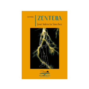 <h6>«Zentella» </h6><h4>de José Valencia Sánchez</h4>