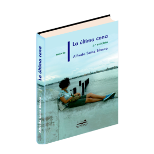 <h6>«La última cena»</h6><h4>de Alfredo Sainz Blanco</h4>