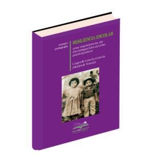 <h6>«Resiliencia escolar</h6><h6>Una experiencia de investigación-acción participativa» </h6><h4>de Cagnoli García García</h4>
