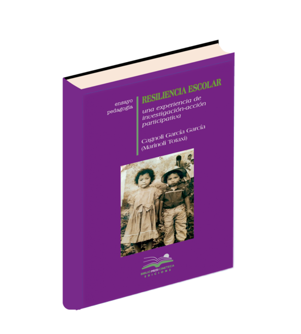 <h6>«Resiliencia escolar</h6><h6>Una experiencia de investigación-acción participativa» </h6><h4>de Cagnoli García García</h4>
