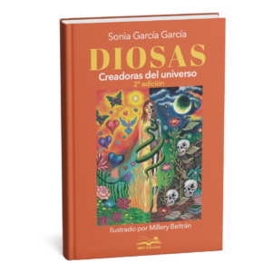 <h6> «Diosas</h6><h6>Creadoras del universo»</h6><h4>de Sonia García García</h4>