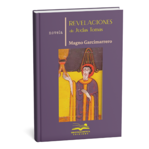 <h6>Revelaciones de Judas Tomás<h4>Alfredo Magno Garcimarrero Ochoa</h4>