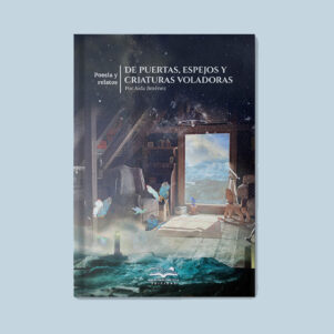 <h6>«De puertas, espejos y criaturas voladoras» </h6><h4>de Aída Jiménez</h4>