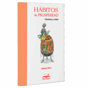 <h6> «Hábitos de prosperidad»</h6> <h4>de Helena Raci </h4>