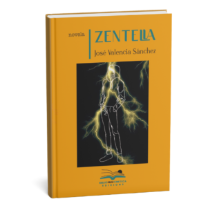 <h6>«Zentella» </h6><h4>de José Valencia Sánchez</h4>
