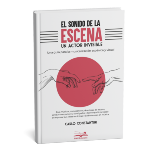 <h6>«El sonido de la escena»</h6> <h4>de Carlo Constantini</h4>